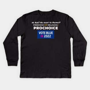 Pro Choice & Freedom of Religion Kids Long Sleeve T-Shirt